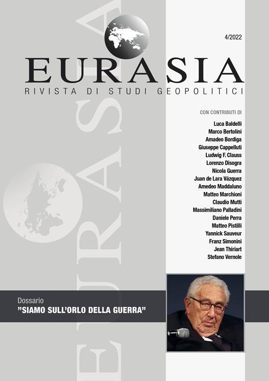 Eurasia. Rivista di studi geopolitici (2022). Vol. 4: Siamo sull’orlo della guerra - copertina