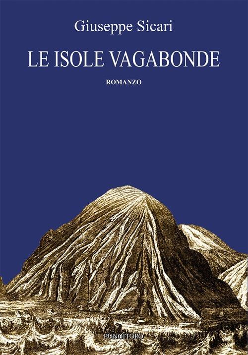 Le isole vagabonde - Giuseppe Sicari - copertina