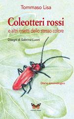 Coleotteri rossi e altri insetti dello stesso colore. Diario entomologico