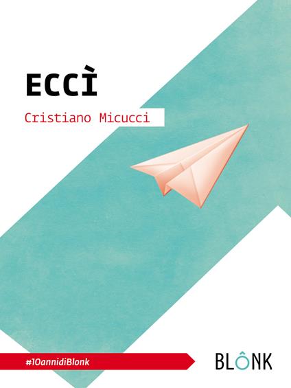 Eccì - Cristiano Micucci - copertina