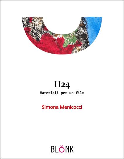 H24. Materiali per un film - Simona Menicocci - copertina