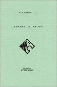 La paura del leone - Alfonso Gatto - copertina