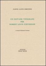 Un giovane tipografo per Robert Luis Stevenson