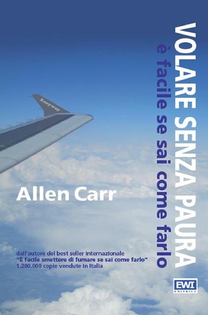 Volare senza paura è facile se sai come farlo - Allen Carr - copertina