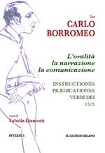 L'oralità, la narrazione, la comunicazione. Instructiones prædicationes, 1575