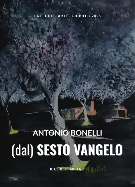 (dal) Sesto vangelo - Antonio Bonelli - ebook