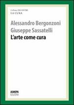 L' arte come cura. La cura responsabile