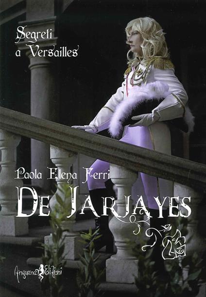 De Jarjayes. Segreti a Versailles - Paola E. Ferri - copertina