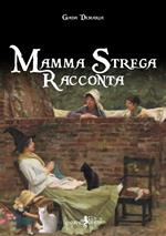 Mamma strega racconta