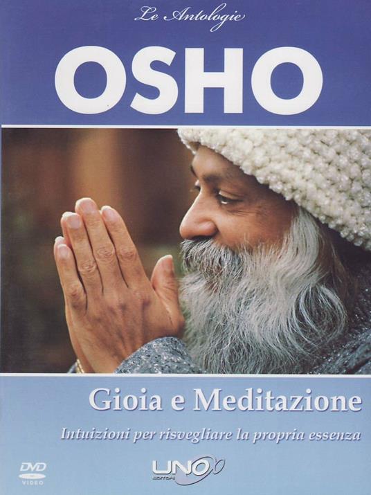 Gioia e meditazione. Intuizione per risvegliare la propria essenza. DVD - Osho - copertina