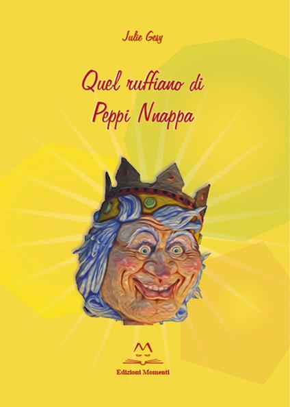 Quel ruffiano di Peppi Nnappa - Julie Gesy - copertina