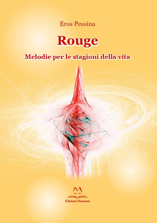 Rouge. Melodie per la stagioni della vita - Eros Pessina - copertina