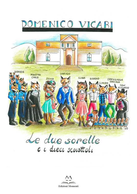 Le due sorelle e i dieci scoiattoli - Domenico Vicari - copertina