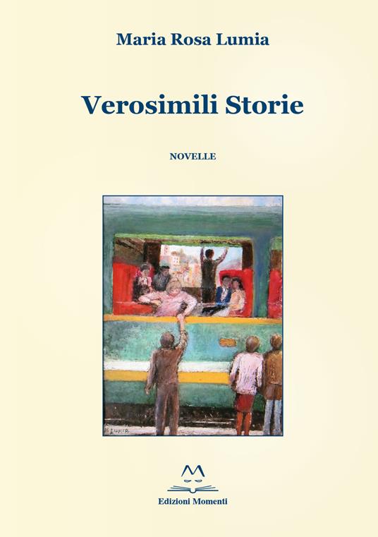 Verosimili storie - Maria Rosa Lumia - copertina