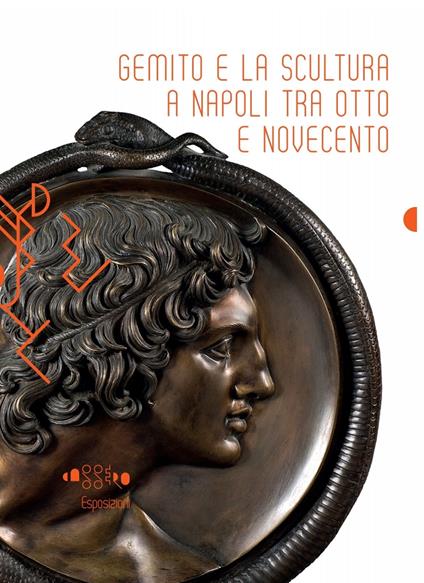 Gemito e la scultura a Napoli tra Otto e Novecento. Ediz. illustrata - Diego Esposito,Alfonso Panzetta - copertina