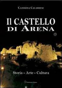 Il castello di Arena - Caterina Calabrese - copertina