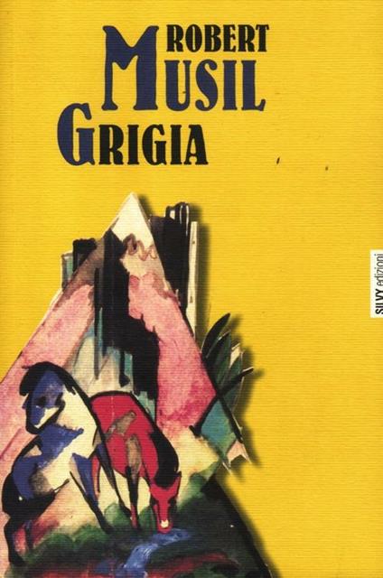 Grigia - Robert Musil - copertina