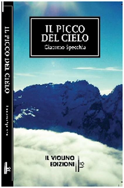 Il picco del cielo - Giacomo Specchia - copertina