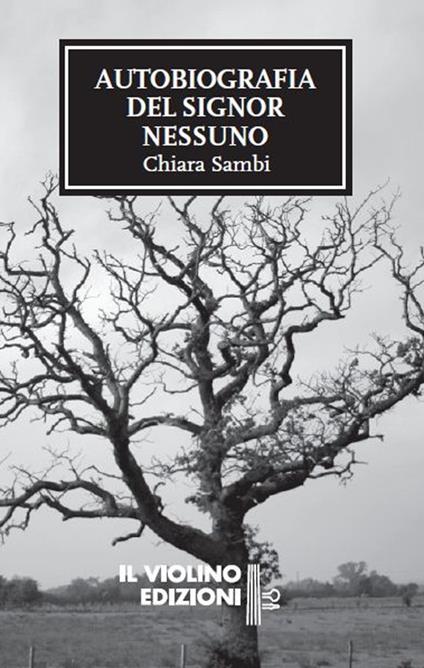 Autobiografia del signor Nessuno - Chiara Sambi - copertina