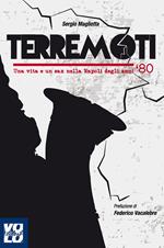 Terremoti. Una vita e un sax nella Napoli degli anni '80