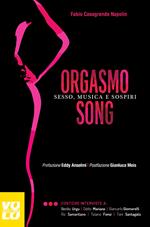 Orgasmo song. Sesso, musica e sospiri