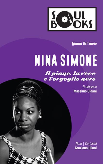 Nina Simone. Il piano, la voce e l'orgoglio nero - Gianni Del Savio - copertina