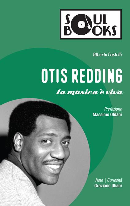 Otis Redding. La musica è viva - Alberto Castelli - ebook