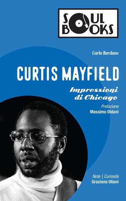 Curtis Mayfield. Impressioni di Chicago - Carlo Bordone - ebook