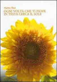 Ogni volta che ti piove in testa cerca il sole - Matteo Blasi - copertina
