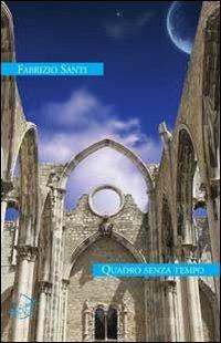 Quadro senza tempo - Fabrizio Santi - copertina