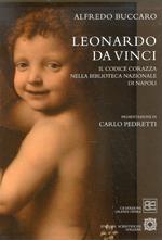 Leonardo da Vinci «Codice Corazza». Ediz. illustrata