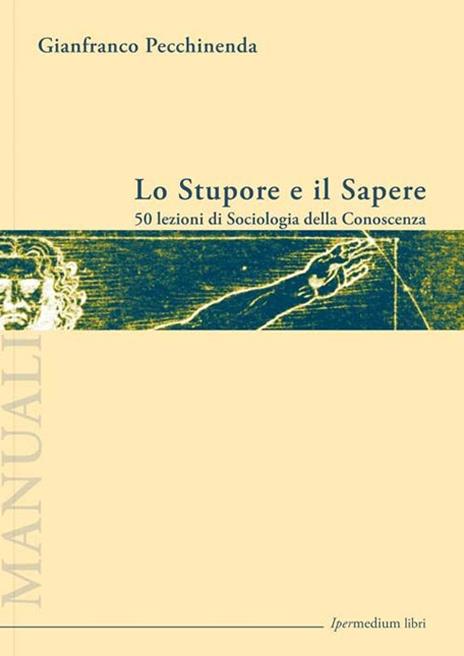 Lo stupore e il sapere - Gianfranco Pecchinenda - copertina