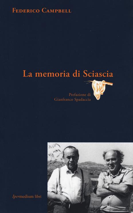 La memoria di Sciascia - Federico Campbell - 3