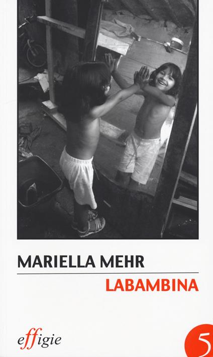 Labambina - Mariella Mehr - copertina