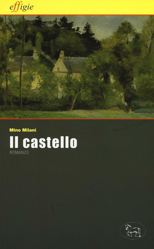Il castello - Mino Milani - copertina