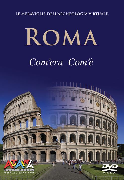 Roma com'era com'è. Then now. DVD - copertina