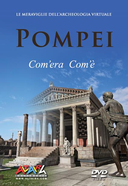 Pompei com'era com'è. Le meraviglie dell'archeologia virtuale. Ediz. italiana e inglese. DVD - copertina