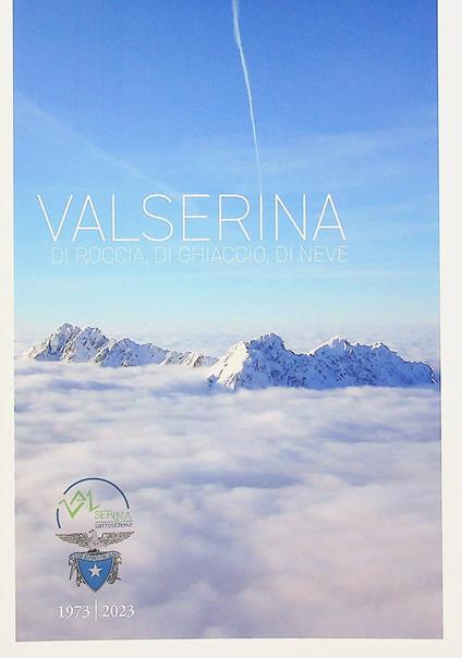 Valserina. Di roccia, di ghiaccio, di neve - copertina