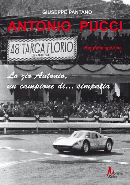 Antonio Pucci. Biografia sportiva - Giuseppe Pantano - copertina