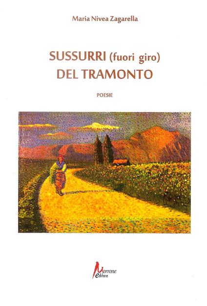 Sussurri (fuori giro) del tramonto - Maria Nivea Zagarella - copertina