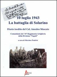 10 luglio 1943. La battaglia di Solarino - Amedeo Moscato - copertina