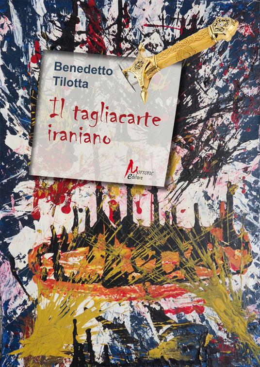 Il tagliacarte iraniano - Benedetto Tilotta - copertina