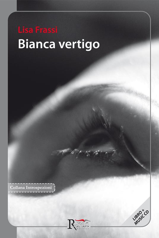 Bianca vertigo. Con CD Audio - Lisa Frassi - copertina