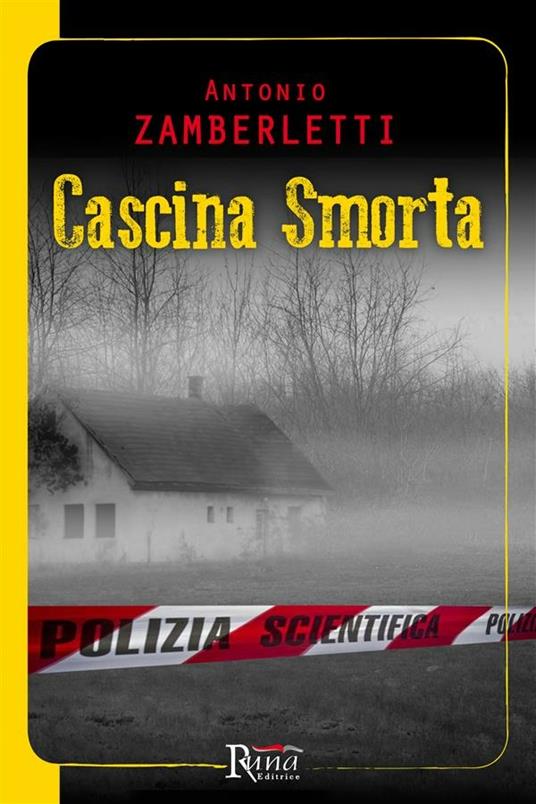 Cascina smorta - Antonio Zamberletti - ebook