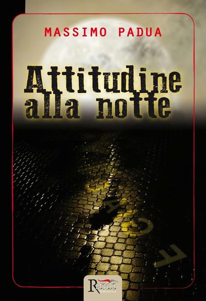 Attitudine alla notte - Massimo Padua - copertina