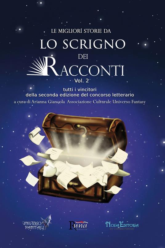 Le migliori storie da Lo Scrigno dei Racconti. Tutti i vincitori della seconda edizione del concorso letterario. Vol. 2 - copertina