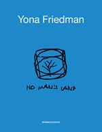 Yona Friedman. No man's land. Ediz. illustrata