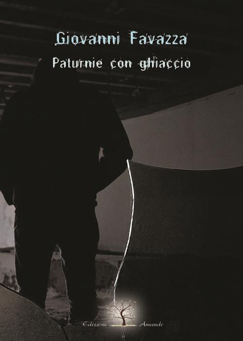 Paturnie con ghiaccio - Giovanni Favazza - copertina
