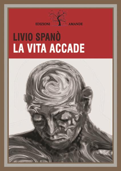 La vita accade - Livio Spanò - copertina