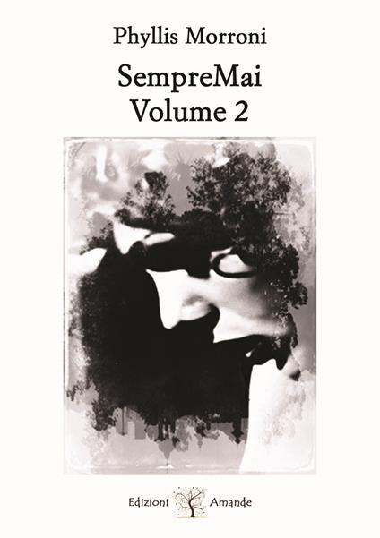 Sempremai. Vol. 2 - Phyllis Morroni - copertina